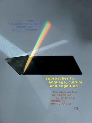 cover image of Approaches to Language, Culture, and Cognition
